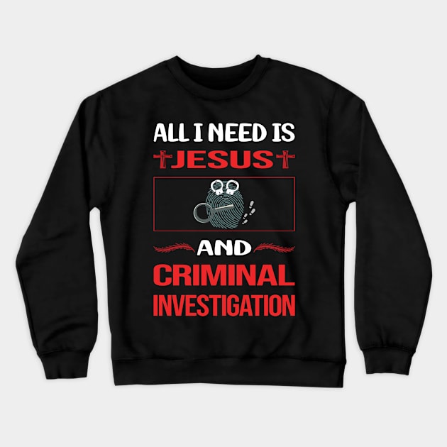 Funny Jesus Criminal Investigation Criminology Crewneck Sweatshirt by Happy Life